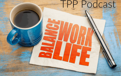 TPP 53: The Key to Physician Work-Life Balance