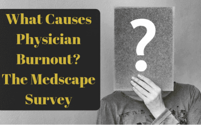 What Causes Physician Burnout? The Medscape Survey